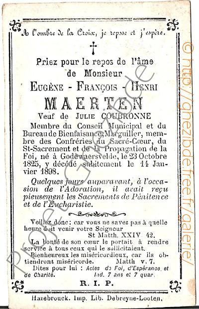 Eugene Francois Henri Maerten veuf de Dame Julie Coubronne, décédé à Godewaersvelde, le 14 Janvier 1898.